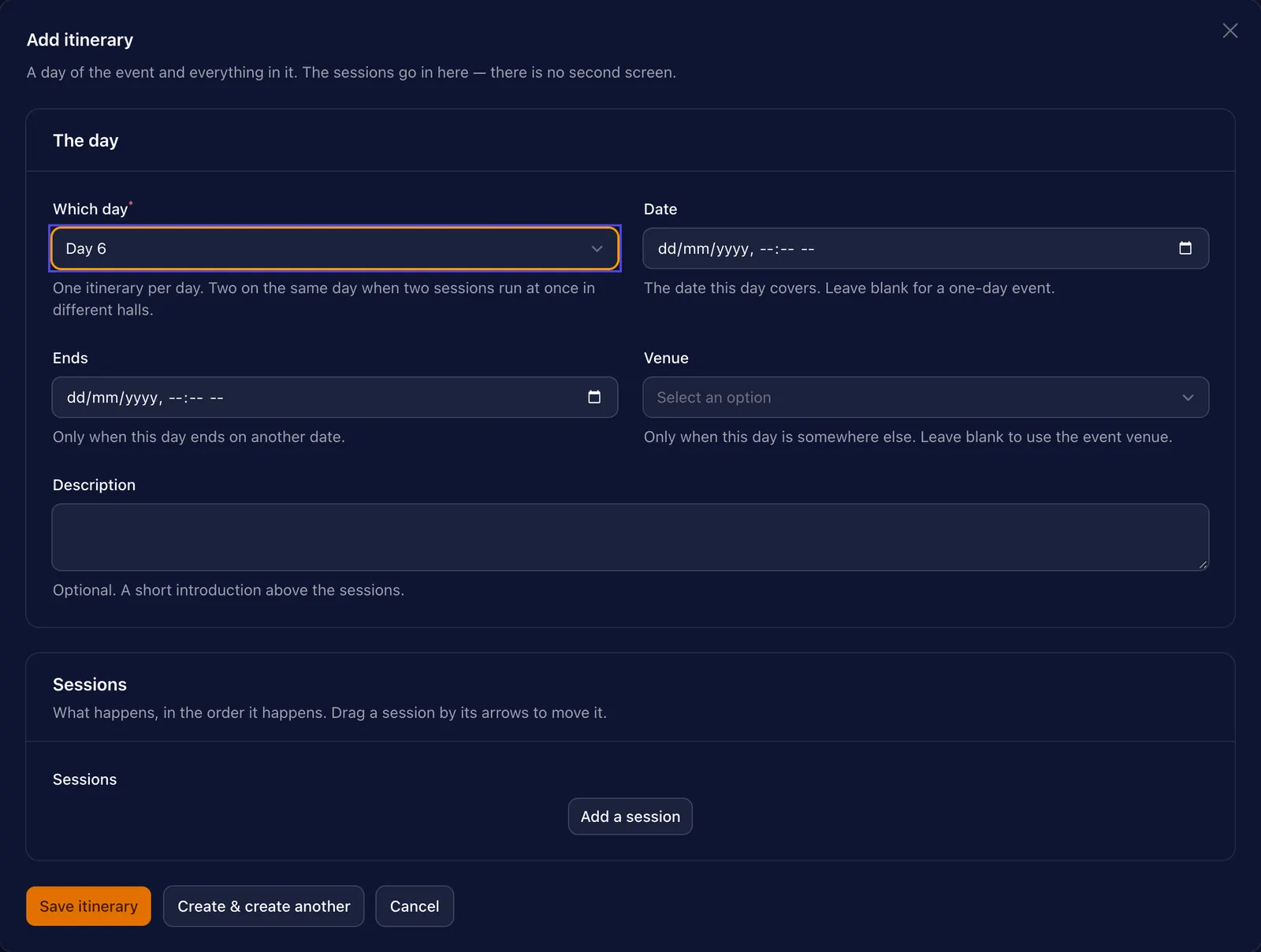 The Add itinerary modal: a Which day dropdown showing Day 6, a date, an end date, a venue, a description and an empty Sessions section.
